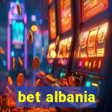 bet albania