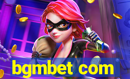 bgmbet com