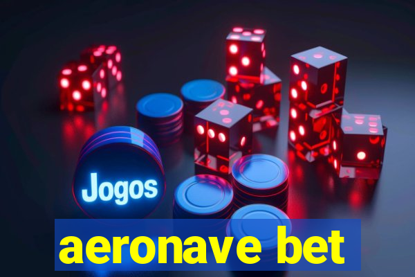 aeronave bet