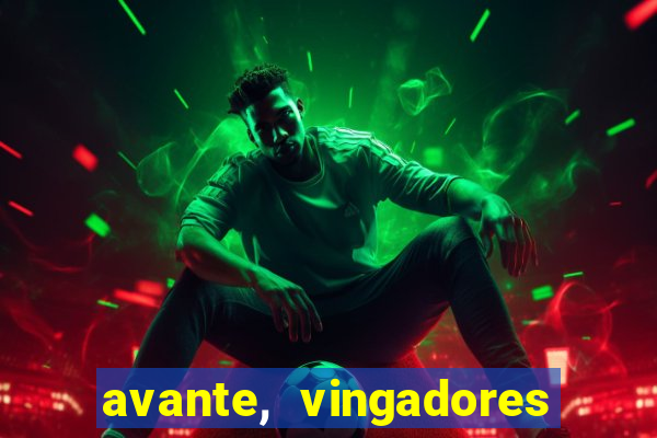 avante, vingadores hq online