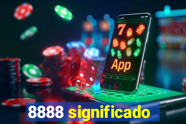 8888 significado