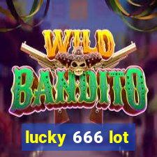 lucky 666 lot