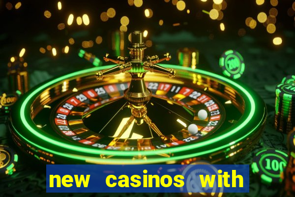 new casinos with no deposit bonuses