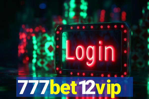 777bet12vip