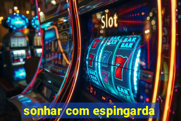 sonhar com espingarda