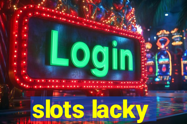 slots lacky