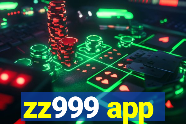 zz999 app