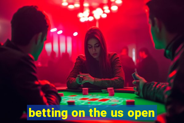 betting on the us open