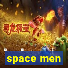 space men