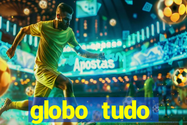 globo tudo absolutamente sobre esporte