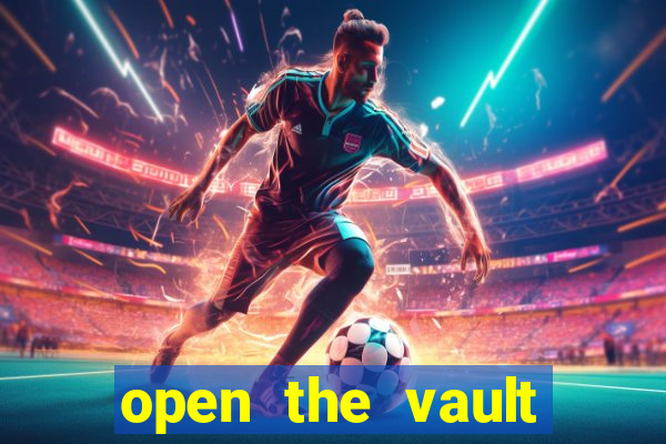 open the vault casino game