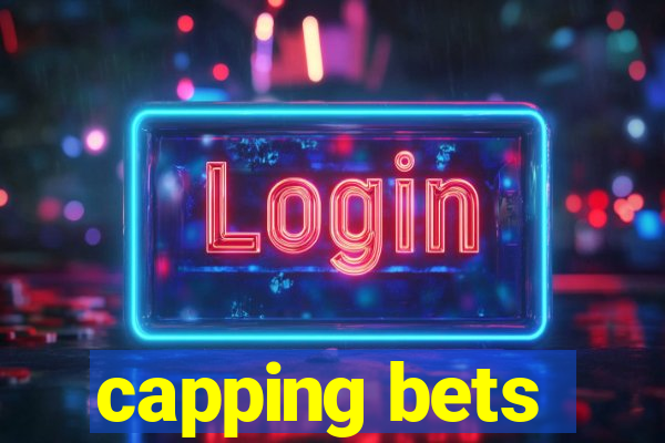 capping bets