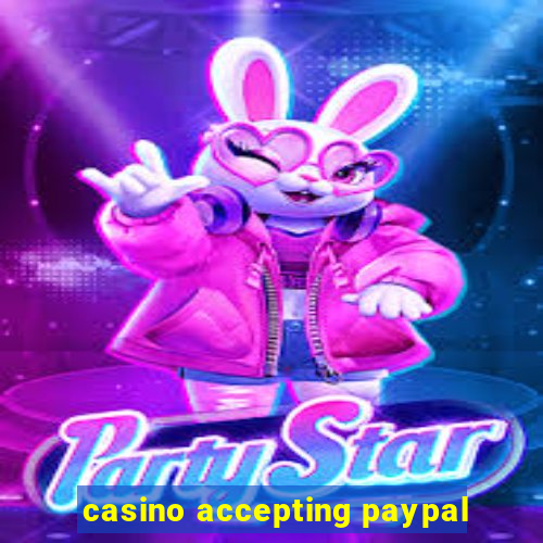 casino accepting paypal