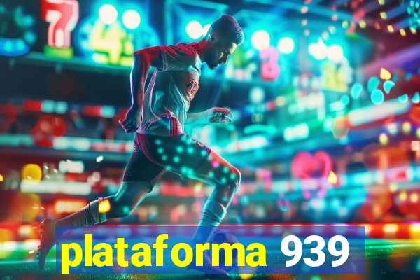 plataforma 939