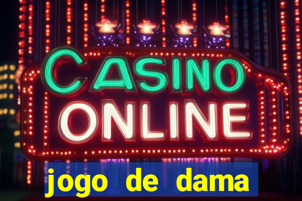 jogo de dama online valendo dinheiro