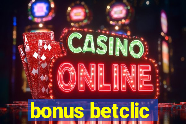 bonus betclic