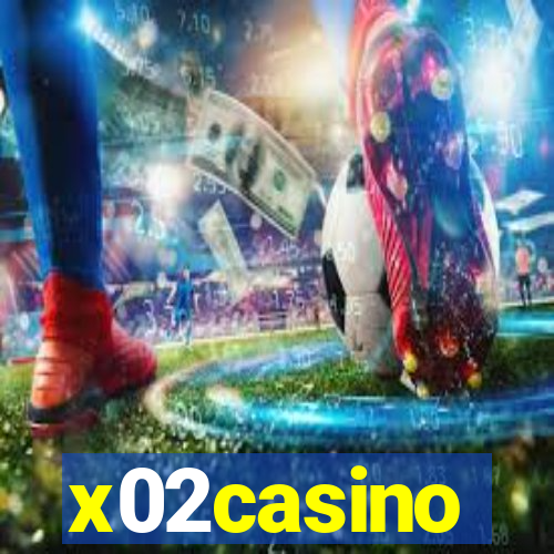 x02casino