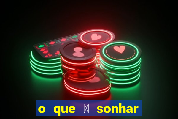 o que 茅 sonhar com primo