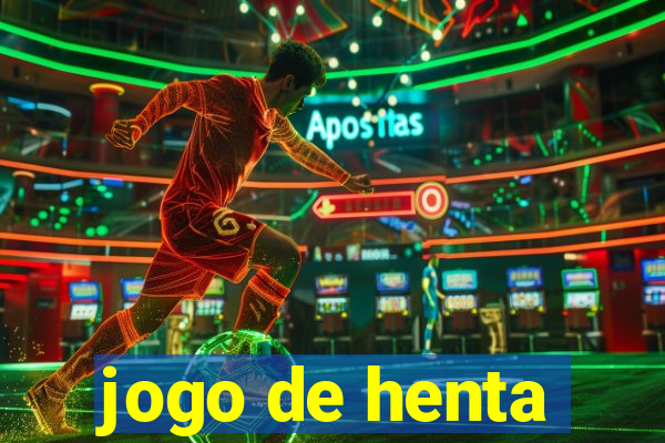 jogo de henta