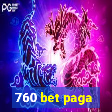 760 bet paga