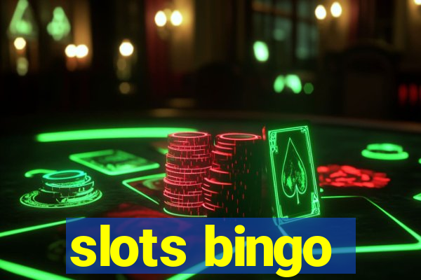 slots bingo