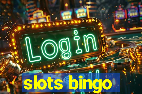 slots bingo