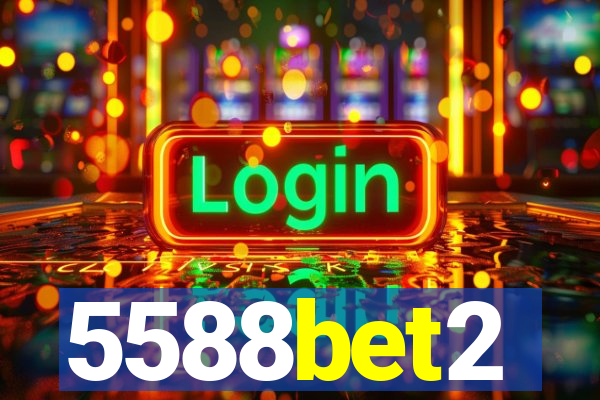 5588bet2