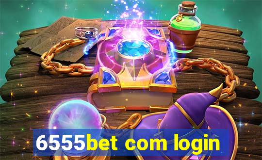 6555bet com login