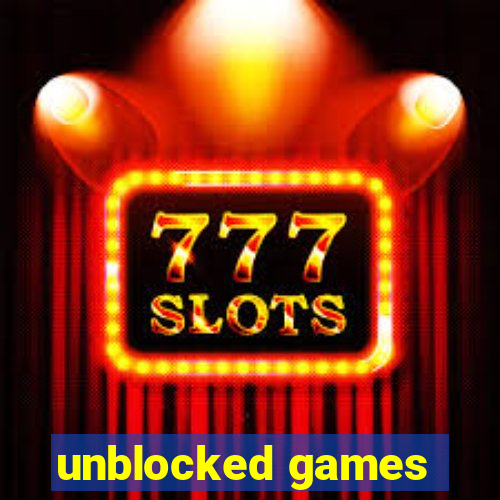 unblocked games