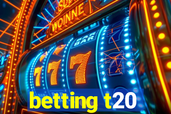 betting t20