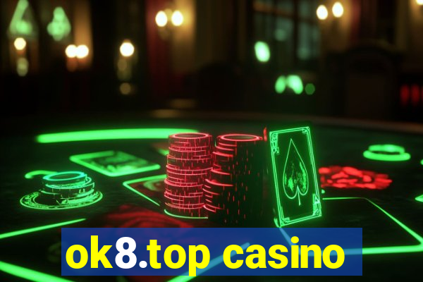 ok8.top casino