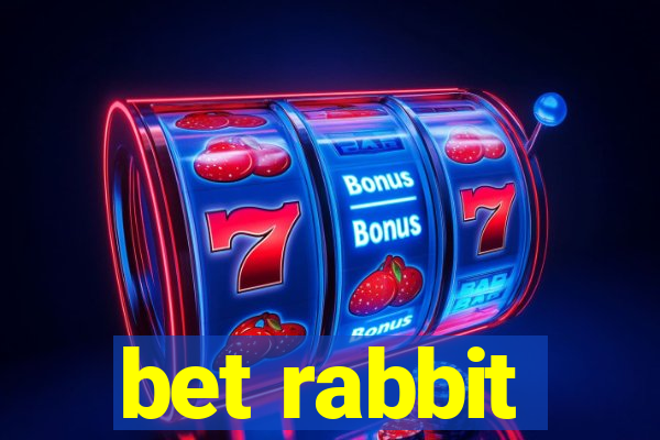 bet rabbit