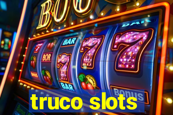 truco slots