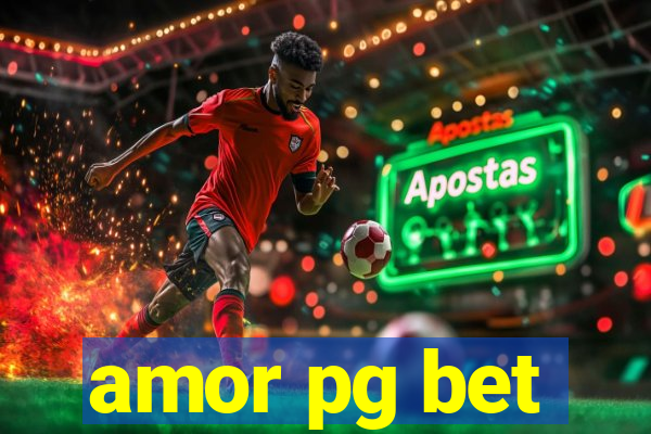 amor pg bet