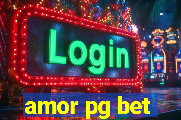 amor pg bet