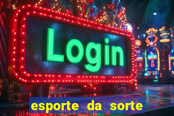 esporte da sorte free bet