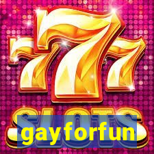 gayforfun