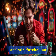 assistir futebol ao vivo sem virus