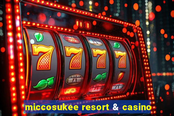 miccosukee resort & casino