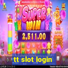 tt slot login