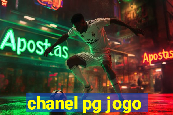 chanel pg jogo