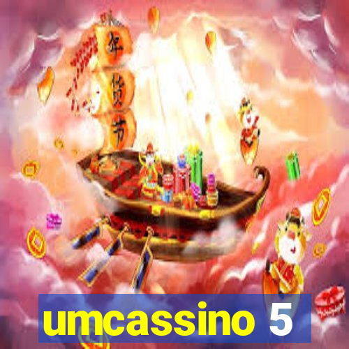 umcassino 5