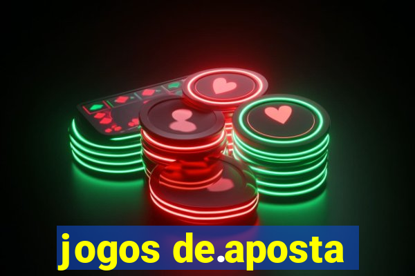 jogos de.aposta