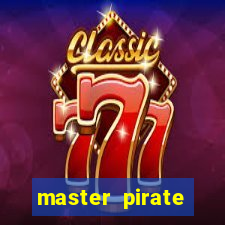 master pirate script pastebin