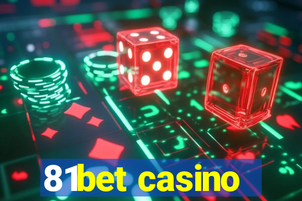 81bet casino