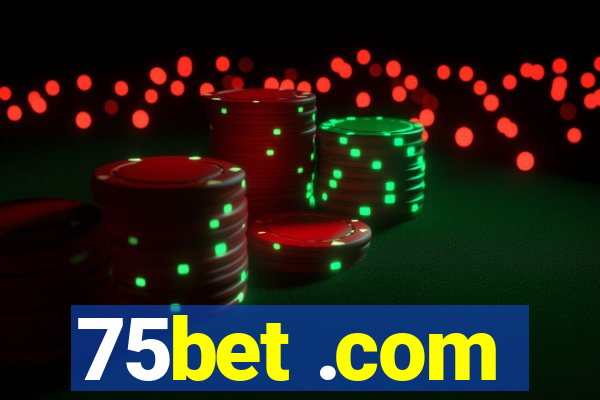 75bet .com