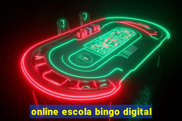 online escola bingo digital