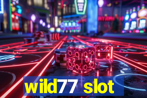 wild77 slot