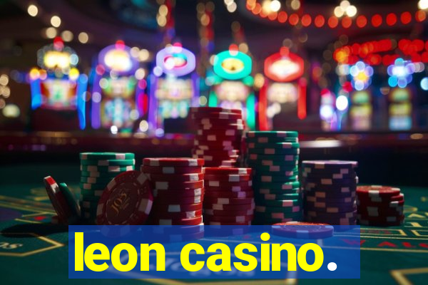 leon casino.