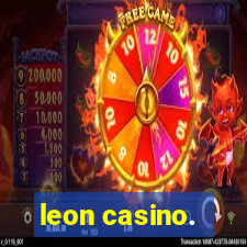 leon casino.